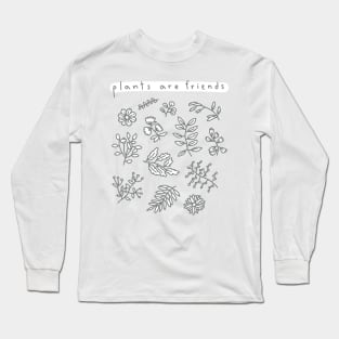 Plants are Friends Long Sleeve T-Shirt